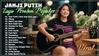 Download lagu Janji Putih { Beta Janji Beta Jaga } TOP Lagu Ambon Terpopuler || Musik Timur Terbaik Paling Dicari mp3