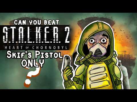 Can You Beat S.T.A.L.K.E.R. 2 using ONLY Skif's Pistol (STALKER MOVIE)