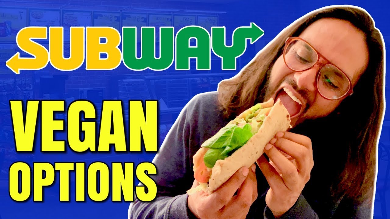 Subway Goes Vegan / How to Order Vegan at Subway