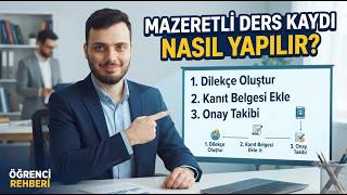 Mazeretli Ders Kaydı Nasıl Yapılır? Öğrenciler İçin Mazeretli Ders Kay
