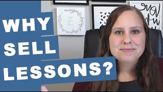 3 Reasons Teachers Should Sell Lesson Plans Online | Sell Your Lessons