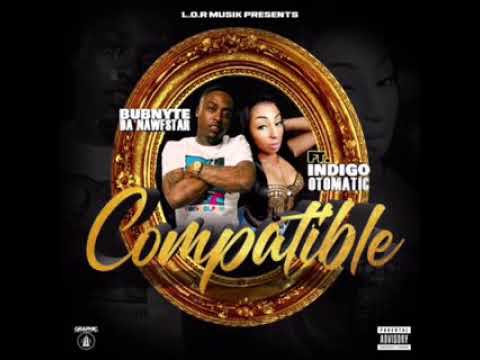 Bubnyte ft indigo Otomatic (Compatible )