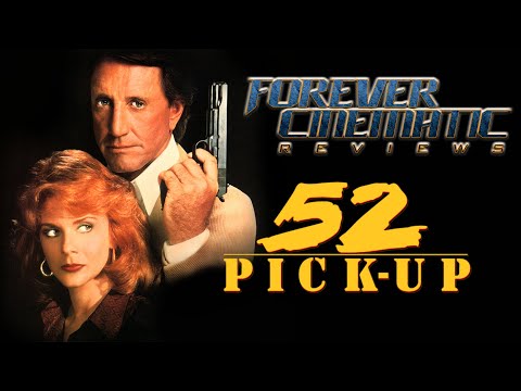 52 Pick-Up (1986) - Forever Cinematic Movie Review