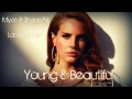 Lana Del Rey - Young & Beautiful (Myon & Shane ...