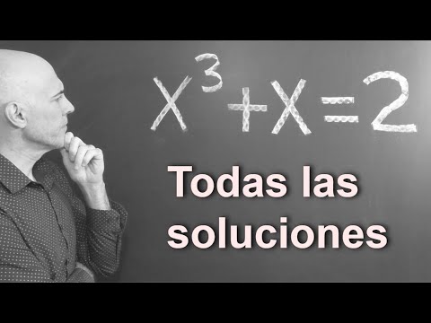 ECUACIÓN DE GRADO 3. TODAS LAS SOLUCIONES X^3+X=2