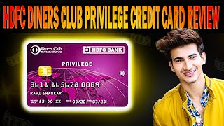 HDFC Bank Diners Club Privilege Credit Card - Features and Benefits