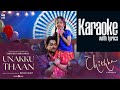 Unakku Thaan Karaoke With Lyrical Video Chithha Siddharth Santhosh Narayanan Deeraj Vaidy