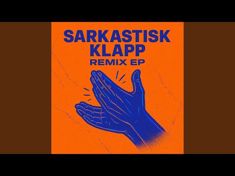 Sarkastisk Klapp (Asmlism Remix)