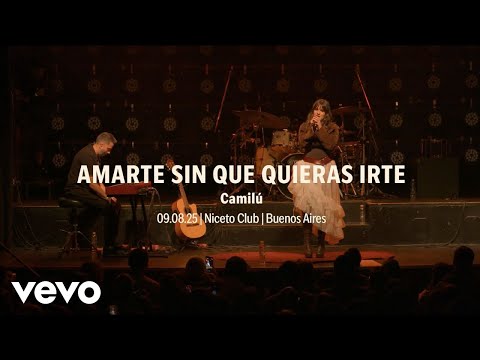 Camilú - Amarte sin que quieras irte (En Vivo en Niceto) (Official Video)