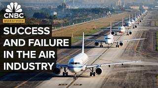 The Race To Stay Profitable In The Air Industry | CNBC Marathon