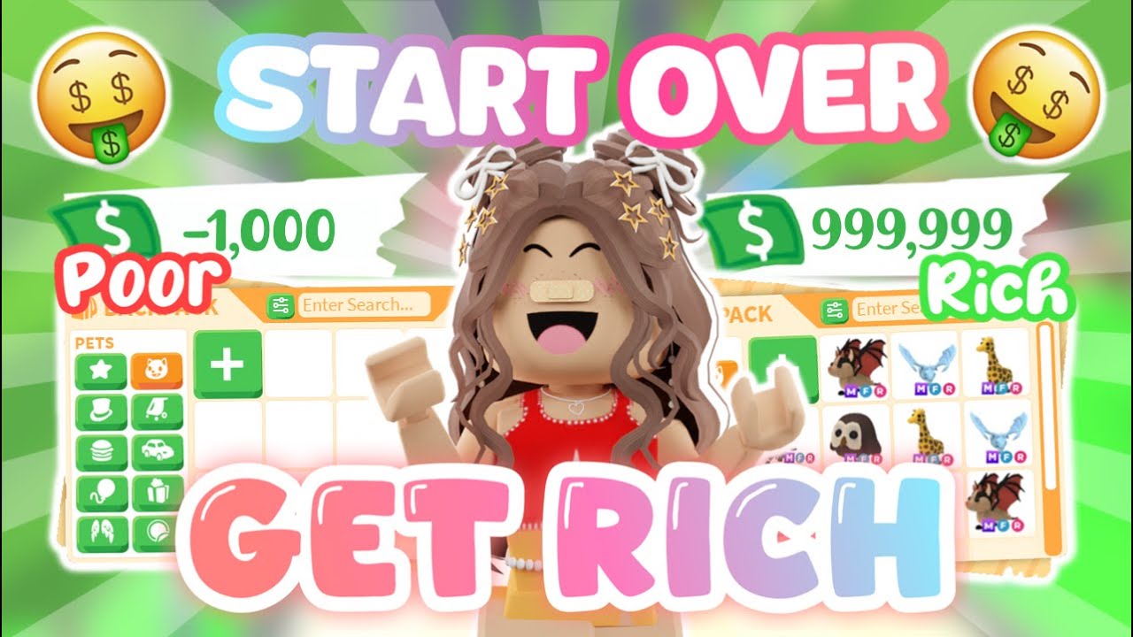 How to start over in Adopt Me and get rich from nothing! (make your own starting over series)