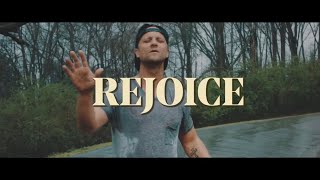 Rejoice Music Video
