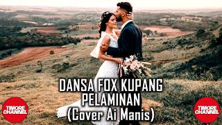Download lagu DANSA FOX KUPANG 2026 • PELAMINAN • (Cover Timore Channel) mp3