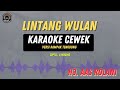 LINTANG WULAN KARAOKE RAMPAK Hj Aas Rolani