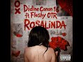 Didine Canon 16 Rosalinda Ft Flashy OTR