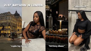 london travel vlog | 21st birthday in london, birthday dinners, exploring the city, photoshoots