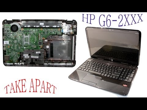 HP G6-2000 2013 2nd Generation - take apart and reassemble