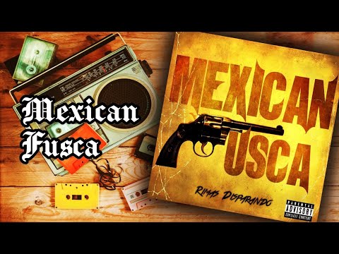 07. Mexican Fusca (Mexican Fusca) [Rimas Disparando, año 1999]