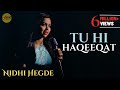 Tu Hi Haqeeqat Cover By Nidhihegdemusic Sing Dil Se Tum Mile Emraan Hashmi