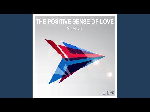 The Positive Sense of Love (Intro Mix)