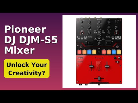 REVIEW (2026): Pioneer DJ DJM-S5 Mixer. ESSENTIAL details.