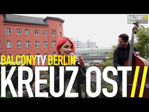 KREUZ OST - AUFGEWACHT (BalconyTV)