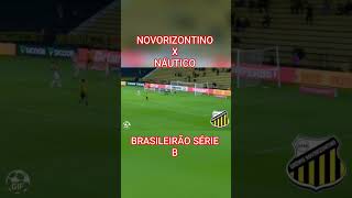 Novorizontino 1x2 Náutico brasileirão série B #golsdehoje #futebol