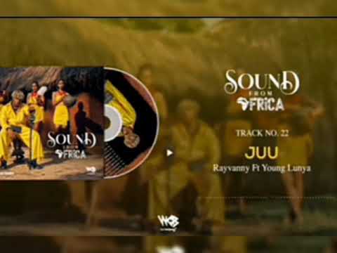 RAYVANNY FT YOUNG LUNYA JUJU_(OFFICIAL VIDEO