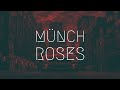 MÜNCH - Roses | Extended Remix