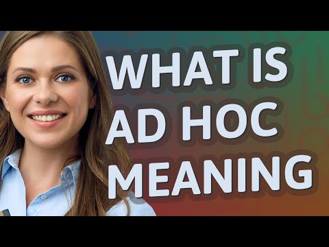 Ad hoc | meaning of Ad hoc
