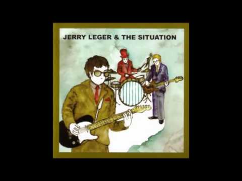 Jerry Leger & The Situation - Ghost Walking