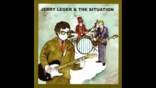 Jerry Leger & The Situation - Ghost Walking