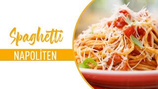 Spaghetti Napoliten Nasıl Yapılır?  Spaghetti N