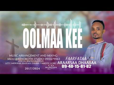 ARAARSAA DHAABAA (OOLMAA KEE) 0940158182 MULE@REHOBOTH STUDIO