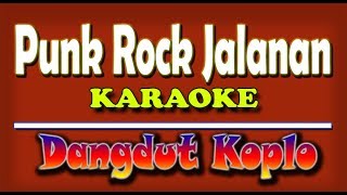 Download lagu Punk Rock Jalanan - Ku simpan rindu dihati Karaoke Dangdut mp3