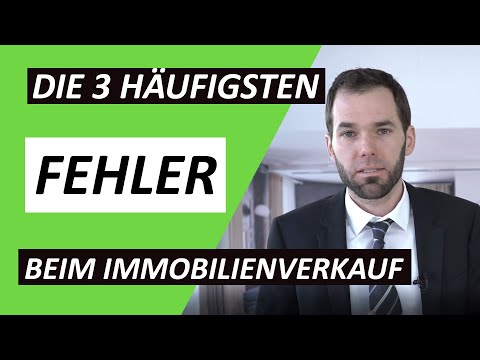 Die 3 häufigsten Fehler beim Immobilienverkauf