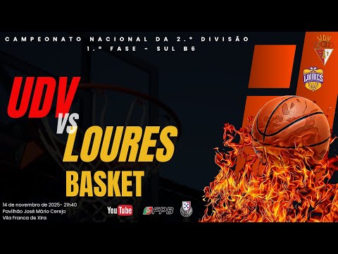 Campeonato Nacional da 2.ª Divisão (Senior M): U. D. VILAFRANQUENSE  x  LOURES BASKET