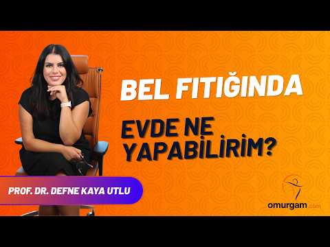 Bel fıtığında evde ne yapabilirim?