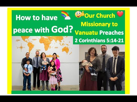 #HowDoWeFindPeace #MissionaryToVanuatuPreaching #2Corinthians5:14-21 #NothingButTheBloodOfJesus 🙏👦👧💝