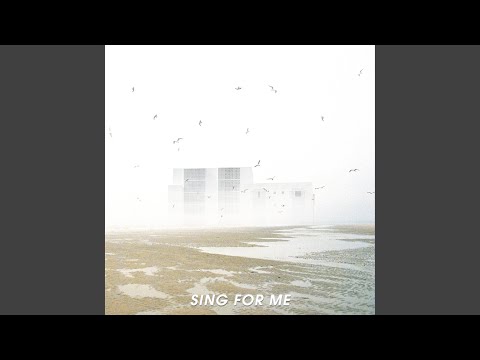 Sing For Me