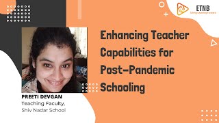 Enhancing Teacher Capabilities for Post Pandemic Schooling I Samvad 11