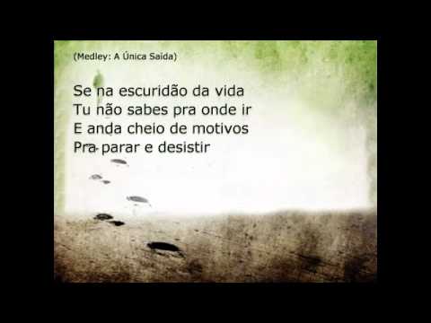 Saída Eficaz e A Única Saída (Medley com vocal)