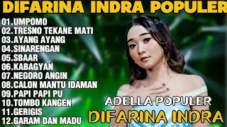 Download lagu OM ADELLA TERBARU 2026 | DIFARINA INDRA - UMPOMO,TRESNO TEKANE MATI,AYANG AYANG mp3 Download lagu OM ADELLA TERBARU 2026 | DIFARINA INDRA - UMPOMO,TRESNO TEKANE MATI,AYANG AYANG mp3