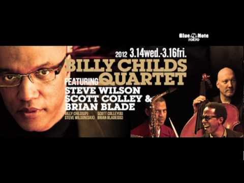 BILLY CHILDS QUARTET featuring S.WILSON, S.COLLEY & BRIAN BLADE : BNT2012 trailer