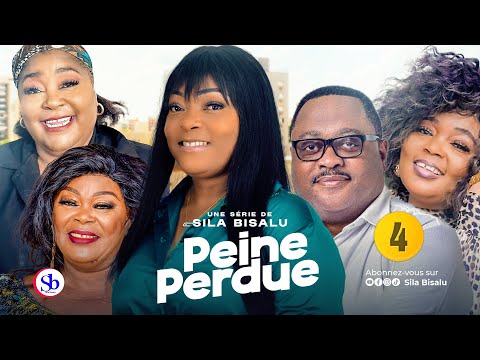 PEINE PERDUE Ep4 | Film congolais 2024 | Sila Bisalu | SBproduction.