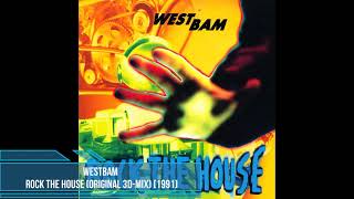 WestBam - Rock The House (Original 3D-Mix) [1991]