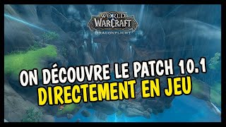 ON DÉCOUVRE LE PATCH 10.1 DIRECTEMENT EN JEU SUR LE PTR !!