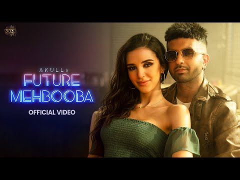 Akull - Future Mehbooba (Official Video) Mellow D | VYRL Originals