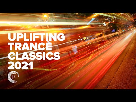 UPLIFTING TRANCE CLASSICS 2021 [FULL ALBUM]