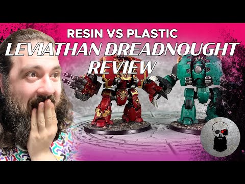 Resin vs Plastic: The Leviathan Dreadnought Review